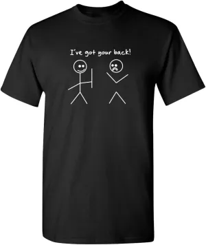 I Got Your Back Stick Figure Graphic Friendship Novelty Sarcastic Funny T Shirt
