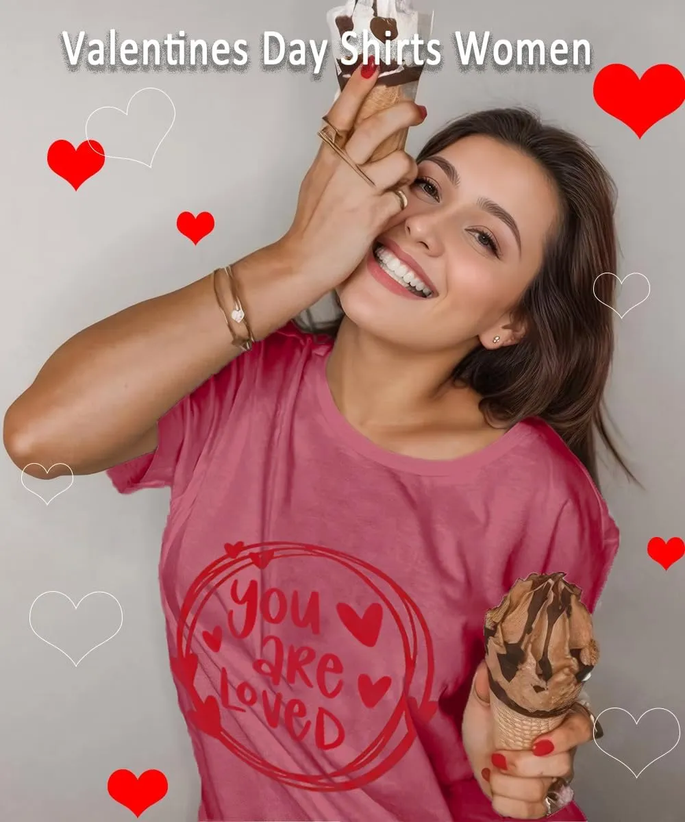 Valentines Shirts Women Funny You are Loved Letter Print T Shirt Love Graphic Short Sleeve Gift Tops for Lover